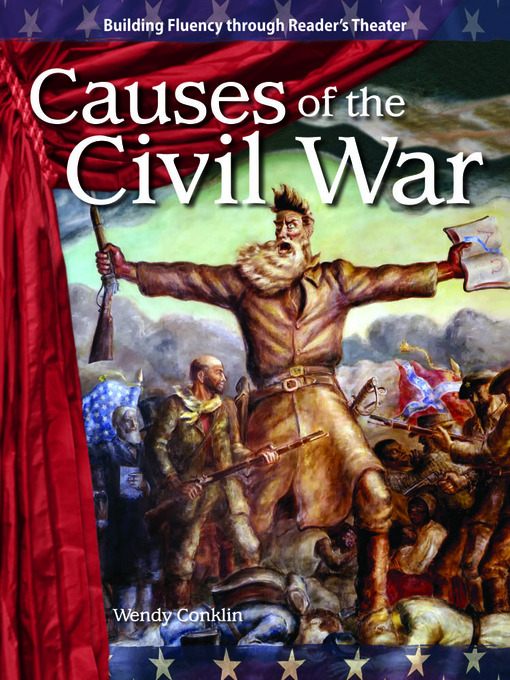 Title details for Causes of the Civil War by Wendy Conklin - Available
